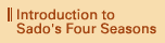 Introduction to Sadofs Four Seasons